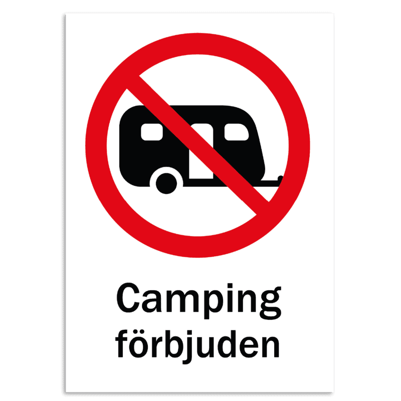 Skylt - Camping förbjuden