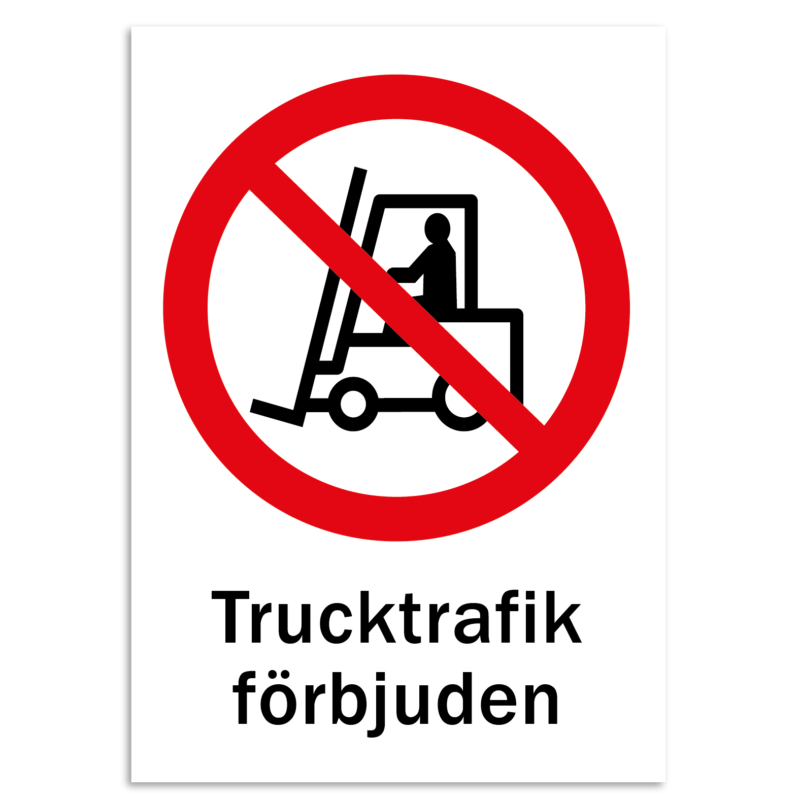 Skylt - Trucktrafik Förbjuden