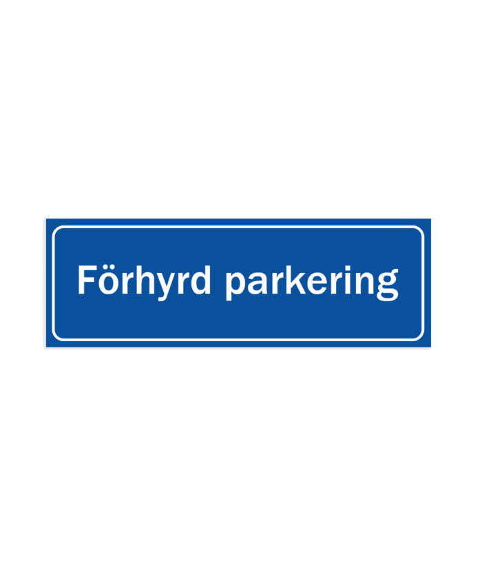 skyltar Parkeringsskyltar skylt f  rhyrd parkering 700x840