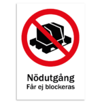 Skylt-nödutgång får ej blockeras