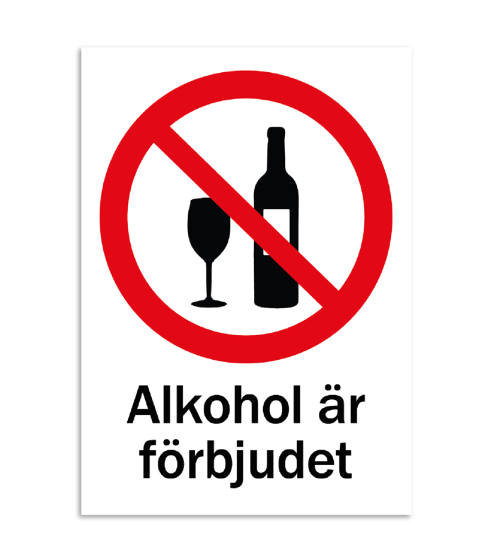 Skylt-alkohol är förbjudet