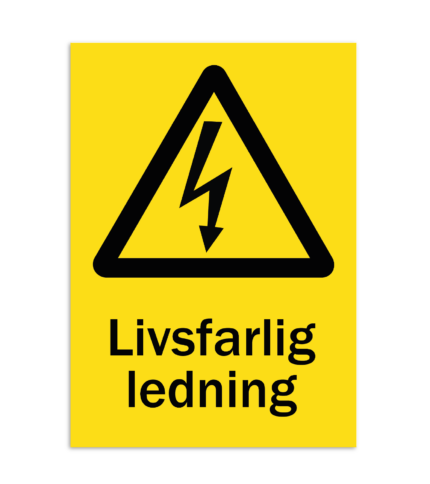 Skylt-livsfarlig ledning