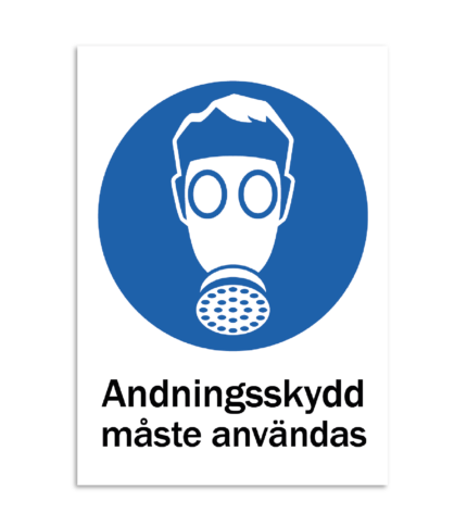 Skylt-andningsskydd måste användas