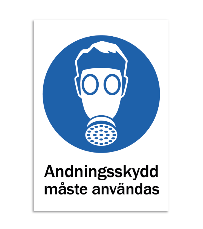 Skylt-andningsskydd måste användas