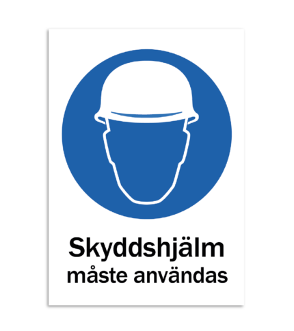 Skylt-skyddshjälm måste användas