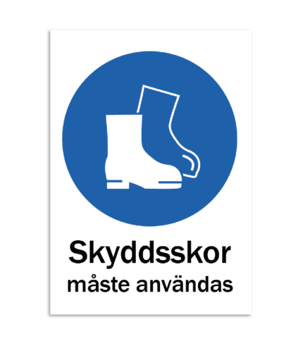 Skylt-skyddsskor måste användas