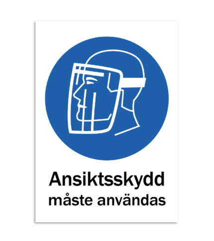 Skylt-ansiktsskydd-måste användas