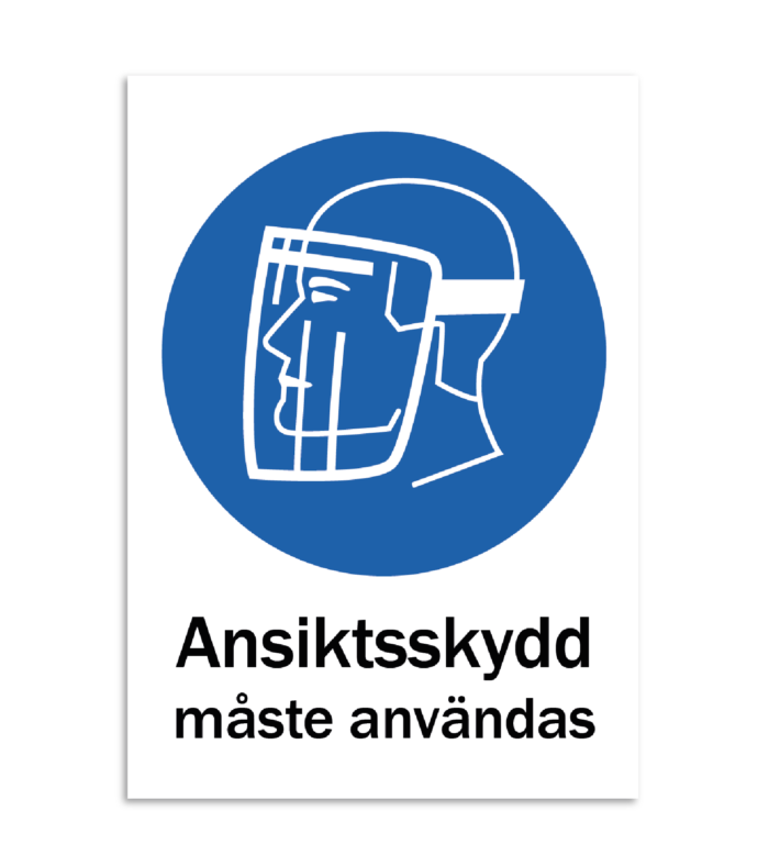 Skylt-ansiktsskydd-måste användas