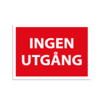 Skylt-ingen utgång